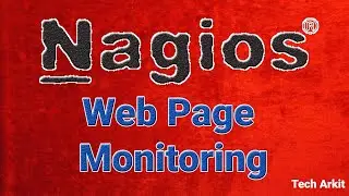 Webpage Status Monitoring Nagios Core | Tech Arkit