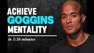 Conquer Your Mind With David Goggins in 3:26 Minutes