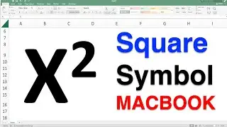 How to Insert Square Symbol in Excel MAC - [ a² , X², 2² ]