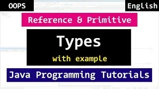 Java  Reference and Primitive Data Types | Java Object Oriented Video Tutorials