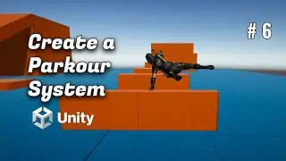 Create a Parkour System in Unity | #6 - Target Matching