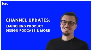 Major Channel & Life Updates (Portfolio Series, Launching Podcast, Weekly Videos)