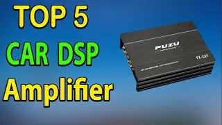 TOP 3 Best Car DSP Amplifier Review 2023