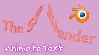 Blender How to Animate Text _ Create Wavy or Curvy Text In Blender