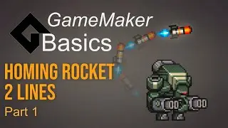 Homing Rocket in 2 lines [Game Maker | Basics]