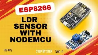 How to use LDR Sensor with NodeMCU ESP8266? 