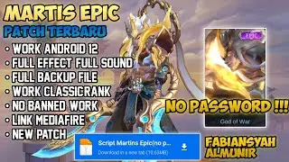 Script Skin Martis Epic No Password | Full Effect & Voice - Mobile Legends Bang Bang