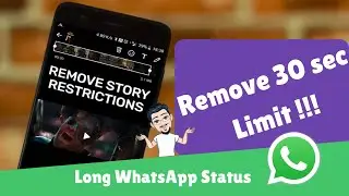 How to Remove 30 Seconds Whatsapp Status Time Limit 😱 | How to Increase WhatsApp Status Time limit
