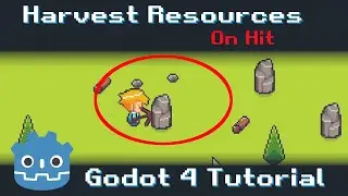 Harvest Resources on Tool Swing Hit - Godot 4 Resource Gathering Tutorial