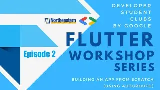 Flutter Workshop Series | Episode 2: Building an App from Scratch [using AutoRoute]
