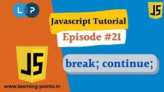 Break and Continue Keyword -21 - JavaScript Tutorial | Stop loop execution with condition