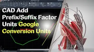 AutoCAD inserting Field to Add Prefix/Suffix Factor Conversion and using Google Conversion Units