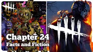 Sorting Chapter 24 Facts From Fiction - Dead by Daylight