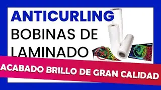 🔸Bobinas para laminar efecto ANTICURLING