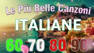 Le Canzoni Italiane Più Belle e Famose Di Sempre 📀 Musica Italiana Anni 50 60 70 i Migliori