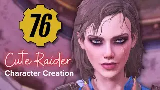 Fallout 76 | Cute Raider Female Character Creation Tutorial