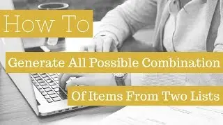 Power Query: Generate All Possible Combination Of Items From Two Lists