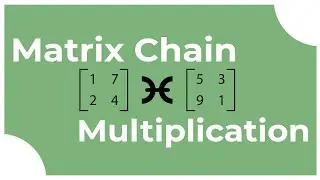 Matrix Chain Multiplication | GeeksforGeeks