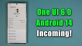 Samsung One UI 6.0 (Android 14) is Finally ARRIVING - Eligible Devices + Release Date
