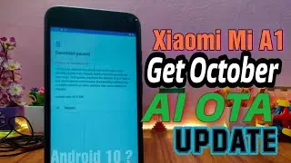 Mi A1 Get October AI OTA Update, Bug Fix Update Rollout Mi A1, Android 10?