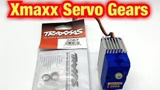 Xmaxx Servo Gear Change