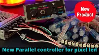 New Pixel led Manual control parallel controller