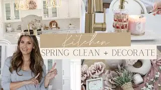 SPRING CLEAN AND DECORATE WITH ME KITCHEN | SPRING DECOR IDEAS | KITCHEN BEFORE AND AFTER