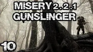 STALKER: Misery 2.2.1 #10. Гибель группы Тесака. Железный лес. Инструменты для тонкой работы. СКАТ-2