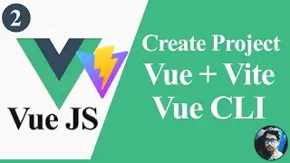 Create Vue JS Project using Vue Vite or Vue CLI (Hindi)