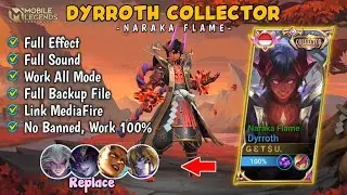 New SCRIPT SKIN DYRROTH COLLECTOR NO PASSWORD!! FULL EFFECT & SOUND!! NEW PATCH