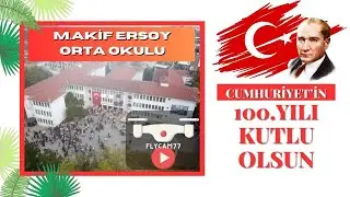 Cumhuriyetin 100.Yılı Kutlamaları Yalova M.Akif ERSOY Okulu Dron Çekimi 29 Ekim 2023 Halil Erdoğan