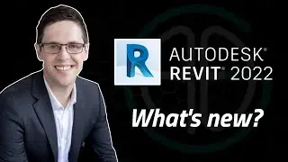 Revit 2022 - What's new?