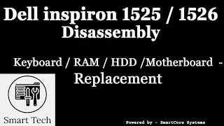 Dell inspiron 1525 disassembly ( Keyboard | RAM | HDD | Motherboard Replacement)
