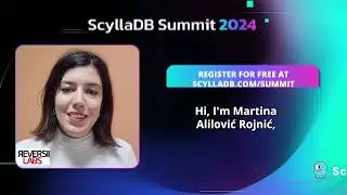 ScyllaDB Summit 2024 - Martina Alilović Rojnić on Why to Attend ScyllaDB Summit 2024