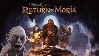 Gollum Plays LOTR:  Return to Moria