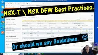 VMware NSX-T \ NSX Distributed Firewall Best Practices \\ Or better stated as Guidelines..