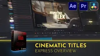 Cinematic Titles | Express Overview