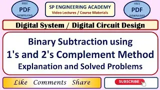 DS 07 Binary Subtraction using 1's and 2's Complement Method   Explanation and Solved Problems