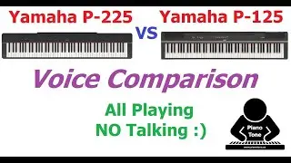 Yamaha P-225 vs. P-125 Voices: All Playing, No Talking