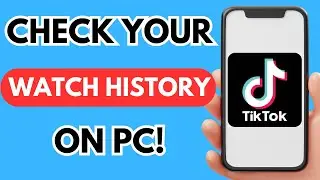 How to check your TikTok watch history on pc (EASY 2024)