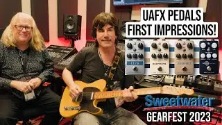 UAFX PEDALS Pete Thorn FIRST IMPRESSIONS! Sweetwater Gearfest 2023