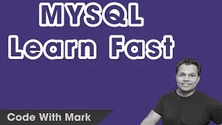 Fastest Way To Learn MYSQL - Code With Mark