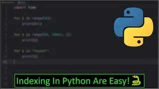 Indexing In Python Are Easy!🐍