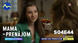 Mama na prenájom IV. (44) | už teraz na Voyo a dnes 31. 10. 2024 o 17:55 na TV Markíza