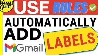 How to automatically add a label to an email in Gmail