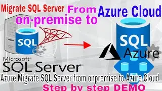 Azure Migrate SQL Server from onpremise to Azure Cloud DEMO Step by step