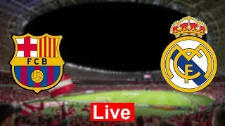 بث مباشر مباراة ريال مدريد و برشلونة اليوم في نصف نهائي