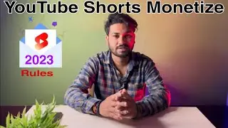 YouTube Shorts New 2023 Monetize 💰 Rules | अगर नहीं देखा तो पछताना पडेगा | Earn Money Form #Shorts