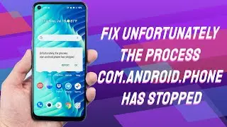 100% Fixed- “Unfortunately the process.com.android.phone has stopped” Error | Android Data Recovery