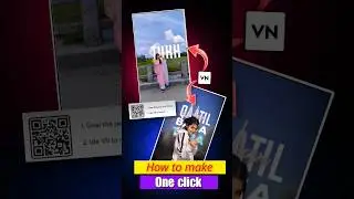 VN QR Code Se Video Kaise Banaye | How To Make Video In VN QR Code | VN Video Editing 